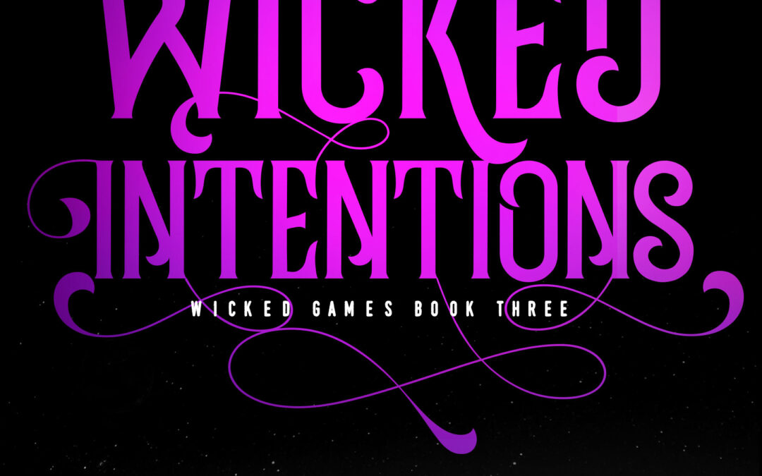 Wicked Intentions